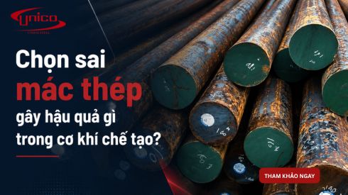 Chọn sai mác thép gây hậu quả gì trong cơ khí chế tạo?