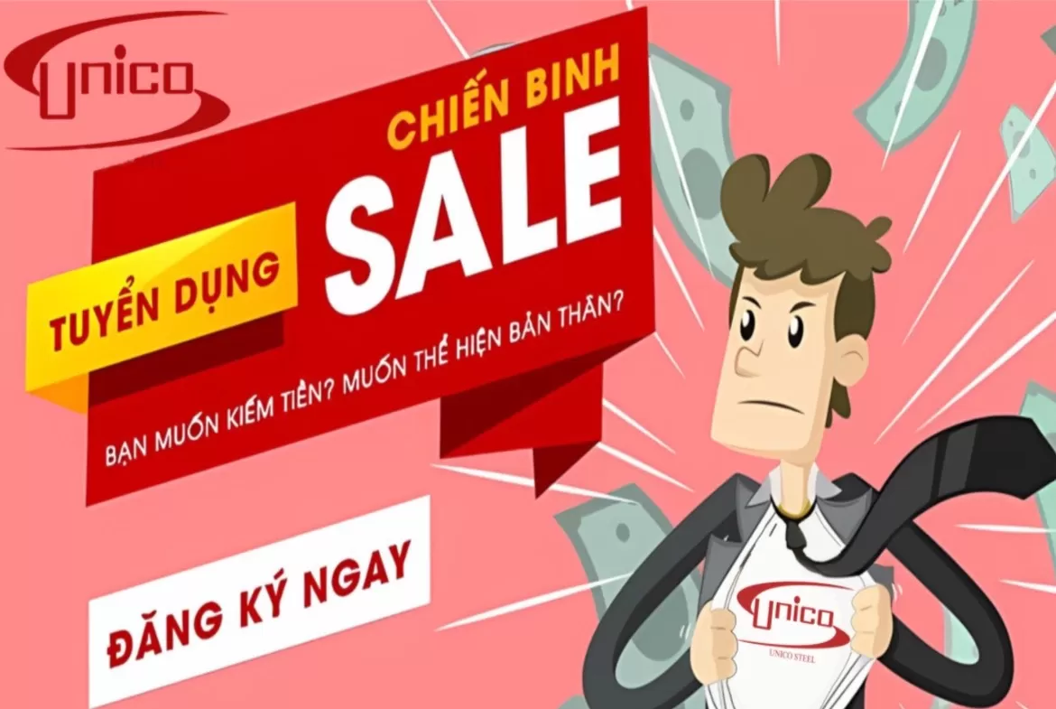 UNICO STEEL TUYỂN DỤNG SALES (KINH DOANH) - KHU VỰC HCM