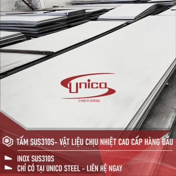 Tấm Inox 310S: Đặc Tính Kỹ Thuật Và Khả Năng Chịu Nhiệt
