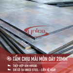 TẤM CHỊU MÀI MÒN NM500 DÀY 20MM