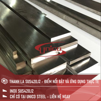THANH LA SUS420J2- ĐIỂM NỔI BẬT VÀ ỨNG DỤNG THỰC TẾ