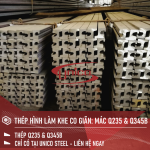 THÉP HÌNH LÀM KHE CO GIÃN: MÁC Q235, Q345B