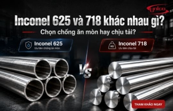 Inconel 625 và 718 khác nhau gì? Chọn chống ăn mòn hay chịu tải?