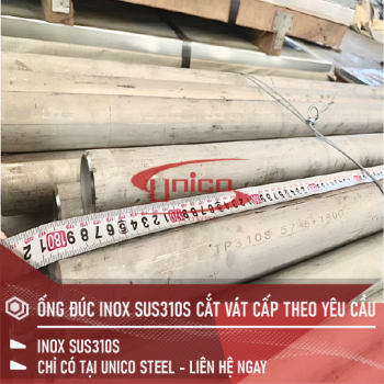 ỐNG ĐÚC INOX SUS310S CẮT VÁT CẤP THEO YÊU CẦU