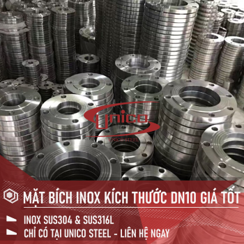 MẶT BÍCH INOX KÍCH THƯỚC DN10 GIÁ TỐT TẠI UNICO