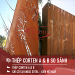 THÉP CORTEN A & B, LOẠI NÀO PHÙ HỢP NHU CẦU HƠN ?