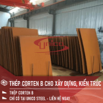 CORTEN B - PHÙ HỢP CHO CÔNG TRÌNH KIẾN TRÚC LỚN