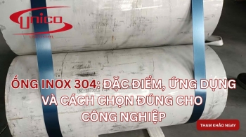 ỐNG INOX 304: Đặc điểm, ứng dụng và cách chọn đúng cho công nghiệp