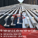 THÉP RAY LÀ GÌ? MUA THÉP RAY Ở ĐÂU ?