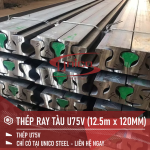 THÉP RAY TÀU U75V KÍCH THƯỚC (12.5M x 120MM)